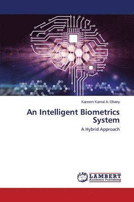 An Intelligent Biometrics System 1