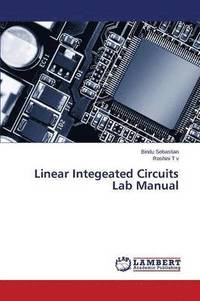 bokomslag Linear Integeated Circuits Lab Manual