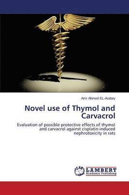Novel use of Thymol and Carvacrol 1