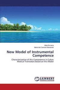 bokomslag New Model of Instrumental Competence
