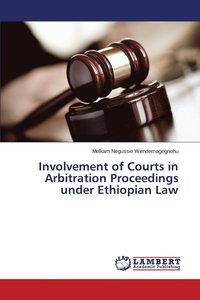 bokomslag Involvement of Courts in Arbitration Proceedings under Ethiopian Law