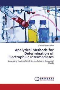 bokomslag Analytical Methods for Determination of Electrophilic Intermediates