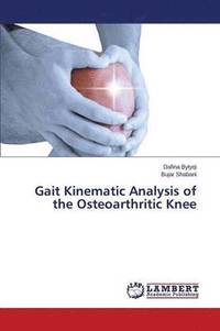 bokomslag Gait Kinematic Analysis of the Osteoarthritic Knee