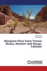bokomslag Miospore Flora From Triassic Shales, Western Salt Range, Pakistan
