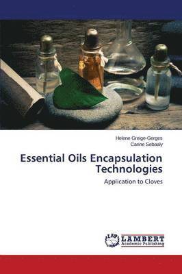 bokomslag Essential Oils Encapsulation Technologies