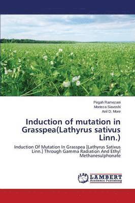 Induction of mutation in Grasspea(Lathyrus sativus Linn.) 1