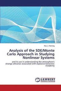 bokomslag Analysis of the SDE/Monte Carlo Approach in Studying Nonlinear Systems