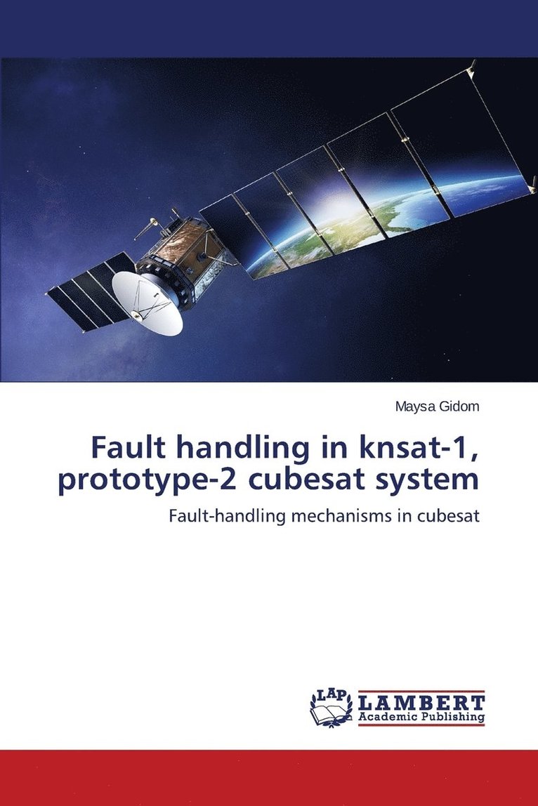 Fault handling in knsat-1, prototype-2 cubesat system 1