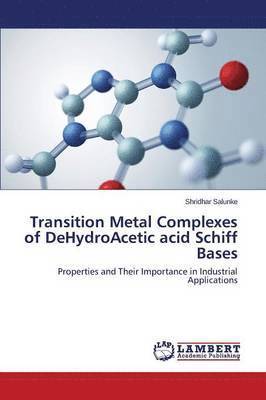 Transition Metal Complexes of DeHydroAcetic acid Schiff Bases 1