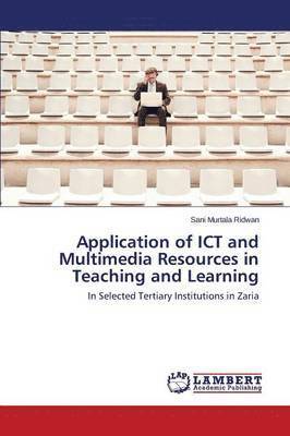 Application of ICT and Multimedia Resources in Teaching and Learning 1