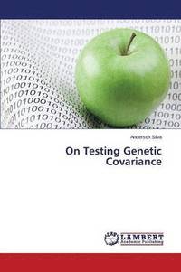 bokomslag On Testing Genetic Covariance