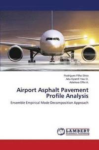 bokomslag Airport Asphalt Pavement Profile Analysis