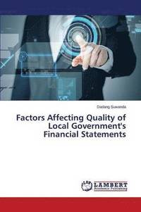bokomslag Factors Affecting Quality of Local Government's Financial Statements
