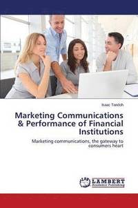 bokomslag Marketing Communications & Performance of Financial Institutions