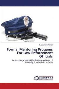 bokomslag Formal Mentoring Progams For Law Enforcement Officials