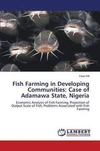 bokomslag Fish Farming in Developing Communities