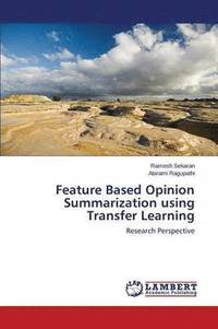 bokomslag Feature Based Opinion Summarization using Transfer Learning