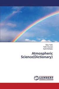 bokomslag Atmospheric Science(Dictionary)