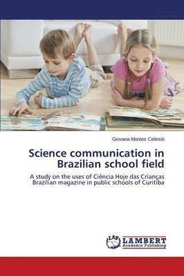 Science communication in Brazilian school field 1