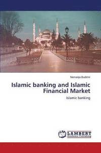 bokomslag Islamic banking and Islamic Financial Market
