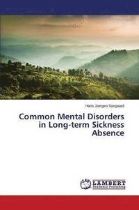 bokomslag Common Mental Disorders in Long-term Sickness Absence