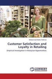 bokomslag Customer Satisfaction and Loyalty in Retailing