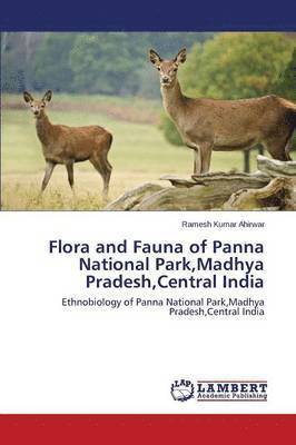 Flora and Fauna of Panna National Park, Madhya Pradesh, Central India 1