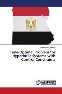 bokomslag Time-Optimal Problem for Hyperbolic Systems with Control Constraints