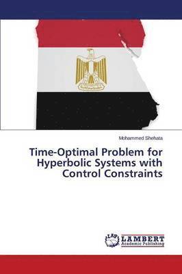 Time-Optimal Problem for Hyperbolic Systems with Control Constraints 1