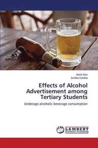 bokomslag Effects of Alcohol Advertisement among Tertiary Students