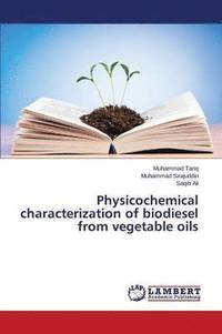 bokomslag Physicochemical characterization of biodiesel from vegetable oils