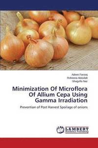 bokomslag Minimization Of Microflora Of Allium Cepa Using Gamma Irradiation