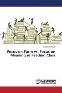 bokomslag Focus on Form vs. Focus on Meaning in Reading Class
