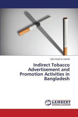 Indirect Tobacco Advertisement and Promotion Activities in Bangladesh 1