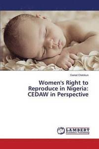 bokomslag Women's Right to Reproduce in Nigeria