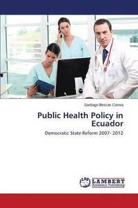 bokomslag Public Health Policy in Ecuador