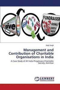 bokomslag Management and Contribution of Charitable Organisations in India