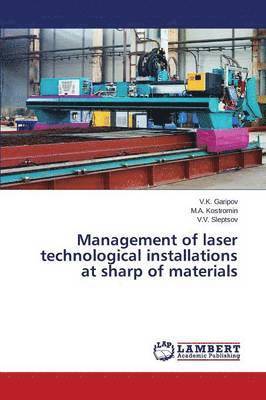 Management of laser technological installations at sharp of materials 1