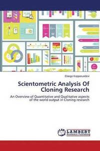 bokomslag Scientometric Analysis Of Cloning Research
