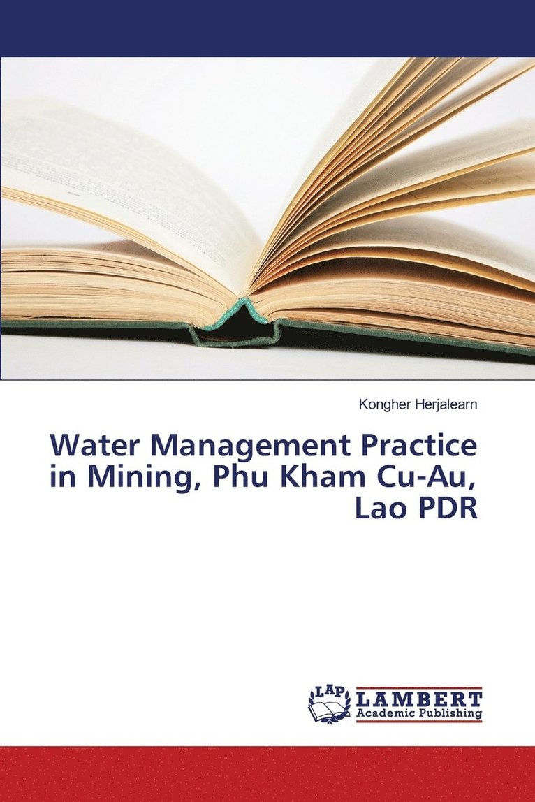 Water Management Practice in Mining, Phu Kham Cu-Au, Lao PDR 1