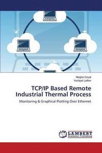 bokomslag TCP/IP Based Remote Industrial Thermal Process