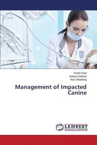 bokomslag Management of Impacted Canine