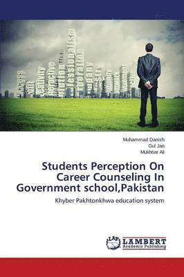 Students Perception On Career Counseling In Government school, Pakistan 1