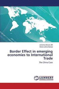 bokomslag Border Effect in emerging economies to International Trade