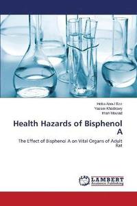 bokomslag Health Hazards of Bisphenol A
