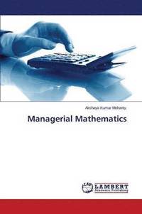 bokomslag Managerial Mathematics