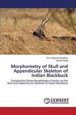 Morphometry of Skull and Appendicular Skeleton of Indian Blackbuck 1