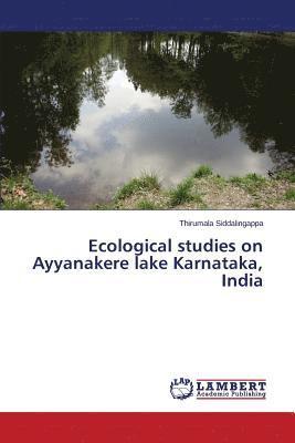 Ecological studies on Ayyanakere lake Karnataka, India 1