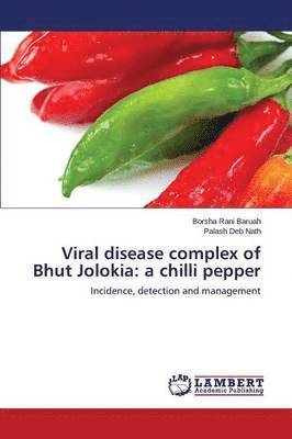 Viral disease complex of Bhut Jolokia 1