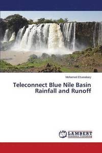 bokomslag Teleconnect Blue Nile Basin Rainfall and Runoff